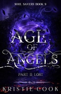 Cover: Age of Angels Part II: Lost (Soul Savers Series, #9) - Ang'dora Productions, LLC