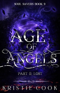 Enlarge image Cover: Age of Angels Part II: Lost (Soul Savers Series, #9) - Ang'dora Productions, LLC
