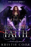 Cover: Fractured Faith (Soul Savers Series, #7) - Ang'dora Productions, LLC