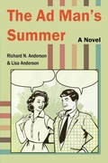 Cover: The Ad Man's Summer - Onion River Press