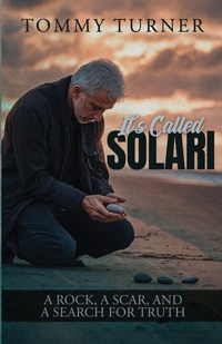 Enlarge image Cover: It's Called Solari - Thomas W Turner Jr