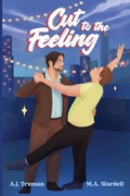 Cover: Cut to the Feeling - M.A. Wardell