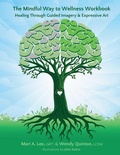 Bild: The Mindful Way to Wellness Workbook - Sano Press LLC