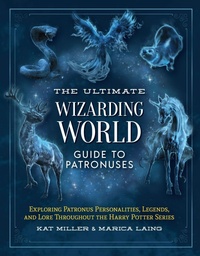 Enlarge image Cover: The Ultimate Wizarding World Guide to Patronuses - Media Lab Books