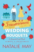 Cover: Fauxmances and Wedding Bouquets - Kenzo Publishing LLC