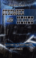 Cover: Gunsmoke and Hexes - Edge Weaver LLC