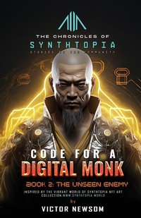 Enlarge image Cover: Code for a Digital Monk - Victor Newsom