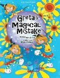 Cover: Greta's Magical Mistake - 10 to 2 Children
