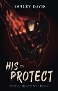 Cover: His to Protect - Conquest Publishing