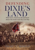 Cover: Defending Dixie's Land - Shotwell Publishing LLC