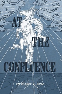 Abbildung von: At the Confluence - April Gloaming Publishing