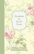 Cover: Glimpses of God's Love - Leenie B Books
