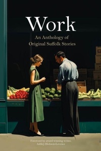 Enlarge image Cover: Work - UoS Talking Shop Press