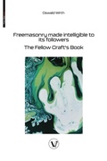 Cover: Freemasonry made intelligible to its followers - V Bros. Publishing