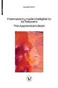 Cover: Freemasonry made intelligible to its followers - V Bros. Publishing