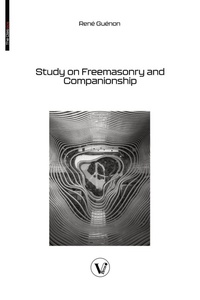 Enlarge image Cover: Study on Freemasonry and Companionship - V Bros. Publishing