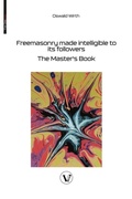 Cover: Freemasonry made intelligible to its followers - V Bros. Publishing