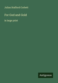 Enlarge image Cover: For God and Gold - Antigonos Verlag