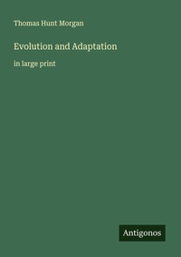 Enlarge image Cover: Evolution and Adaptation - Antigonos Verlag