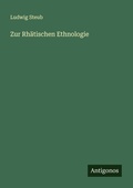 Cover: Zur Rh&auml;tischen Ethnologie - Antigonos Verlag
