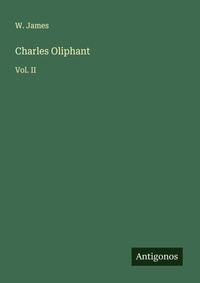 Enlarge image Cover: Charles Oliphant - Antigonos Verlag