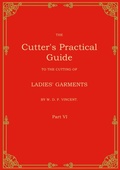 Cover: The Cutter's Practical Guide, Part 6 - BoD - Books on Demand