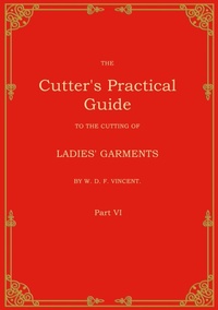 Enlarge image Cover: The Cutter's Practical Guide, Part 6 - BoD - Books on Demand
