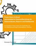 Bild: Power Query in Excel - Automatisierte Datenaufbereitung f&uuml;r Datenanalysen, Reports und Dashboards - BoD - Books on Demand