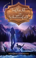 Cover: Zuflucht in Schattenfall - BoD - Books on Demand