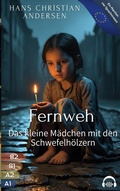 Cover: Fernweh - Das kleine M&auml;dchen mit den Schwefelh&ouml;lzern - BoD - Books on Demand