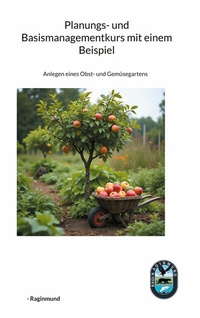 Abbildung von: Planungs- und Basismanagementkurs mit einem Beispiel - BoD - Books on Demand