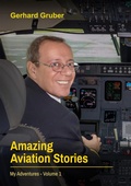 Cover: Amazing Aviation Stories, Volume 1 - BoD - Books on Demand