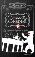 Cover: Weihnachtsanekt&ouml;tchen  - Spannende Geschichten aus Berlin - CW Niemeyer Buchverlage