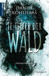 Abbildung von: Je tiefer der Wald - Edition CW Niemeyer