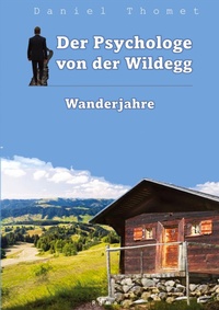 Abbildung von: Der Psychologe von der Wildegg - tredition