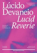 Cover: Lucid Reverie: Panorama of Portuguese Contemporary Art - Mousse Publishing