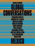 Cover: Global Conversations: Mexico - Mousse Publishing