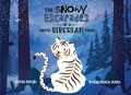 Cover: The Snowy Escapades of a White Siberian Tiger - Unknown