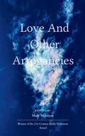 Cover: Love and Other Arrogancies - Libresco Feeds Private Limited