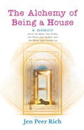 Cover: The Alchemy of Being a House - Circle of Selves Press