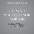 Cover: The State Versus Elinor Norton - HighBridge Audio