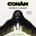 Cover: Conan: Songs of the Slain - Blackstone Publishing