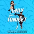 Cover: Only for Tonight - Natasha Madison
