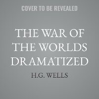 Enlarge image Cover: The War of the Worlds Dramatized - Design Sound Productions