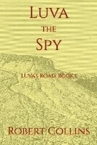 Enlarge image Cover: Luva the Spy - Robert Collins
