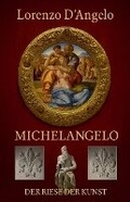 Cover: Michelangelo Der Riese der Kunst - Sarah Westwood