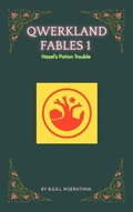 Cover: Qwerkland Fables 1 - Hazel's Potion Trouble - Kosala Lakshitha
