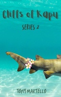 Cover: Cliffs of Kapu (2, #2) - Tony Martello