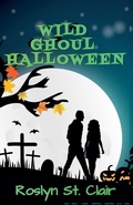 Cover: Wild Ghoul Halloween - Roslyn St. Clair