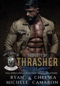 Cover: Property of Thrasher (Kings of Anarchy MC: South Carolina Book 1) - Wicked Words Publishing, LLC